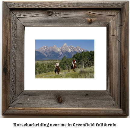 horseback riding near me in Greenfield, California